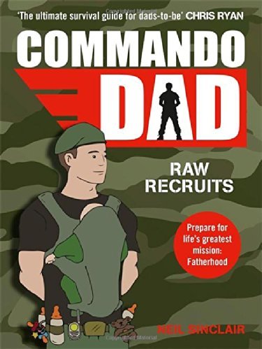 Commando dad raw - commando, recruits