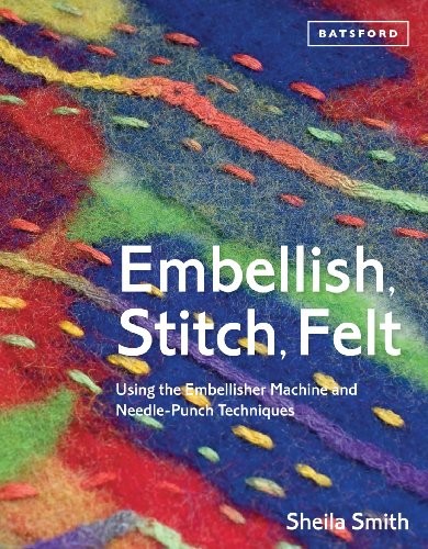 Embellish stitch felt using - stitch,,