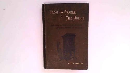 From the cradle - to, pulpit