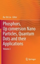 Liu - Phosphors Up Conversion Nano Particles Quantum Dots and Their  - X555z