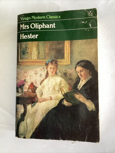 Mrs oliphant hester virago - mrs, hester,