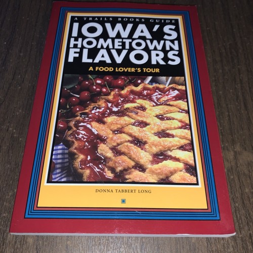 Iowa hometown flavors a - iowa's,