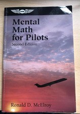 Mental Math For Pilots Book 2nd Ronald McElroy ASA Study Guide Airplane Aviation