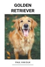 Golden Retriever by Paul Van Dijk 9798201727734 NEW Paperback