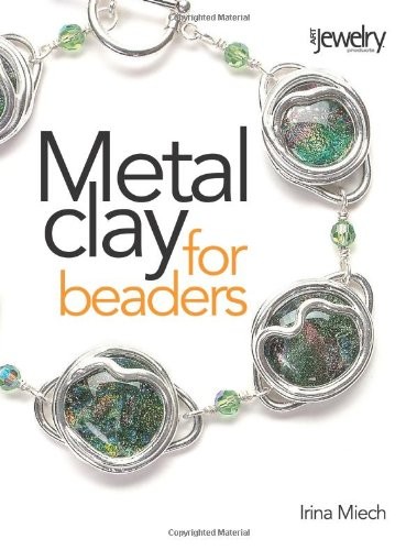 Metal clay for beaders - beaders, by