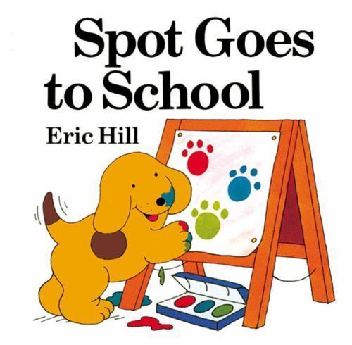 Spot goes school - school;, color