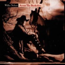Across the Borderline von Nelson,Willie | CD | Zustand akzeptabel