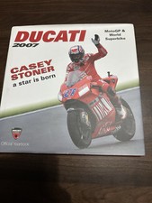 DUCATI 2007 OFFICIAL YEARBOOK CASEY STONER MOTO GP BRITISH WORLD SUPERBIKES