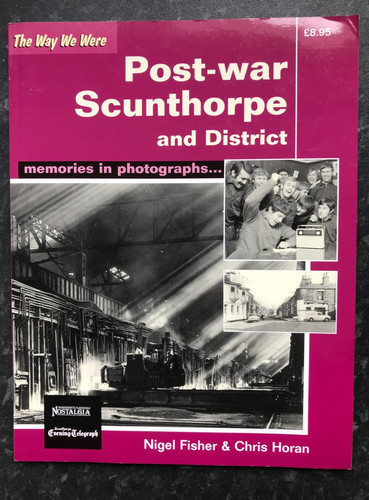 Post war scunthorpe and - scunthorpe,