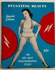 Pulsating Beauty (1955 Pearlite Enterprises) An Off-Beat Photographic Study