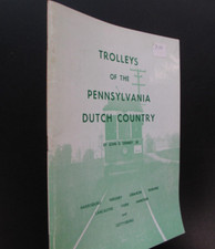 Trolleys Pennsylvania Dutch Country Harrisburg Hershey Lebanon 1976 Electric RR