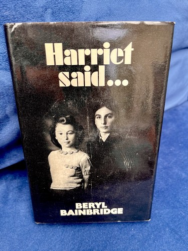Harriet said by beryl - said,