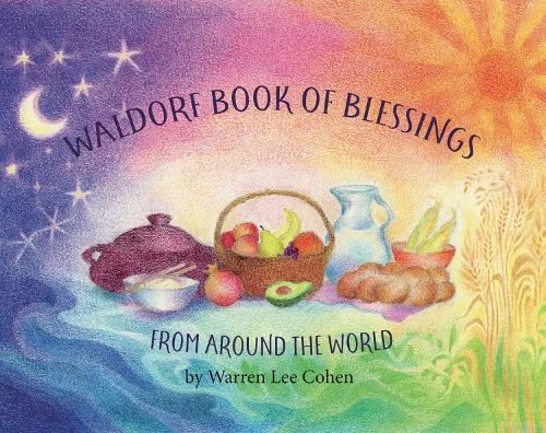Waldorf book blessings from - waldorf, of