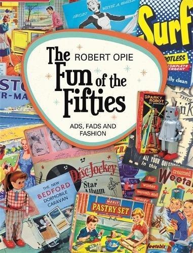 The fun fifties - of, fifties: