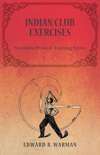 Indian club exercises - club,