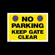 No Parking keep gate clear -