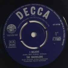 The Bachelors I Believe 7"