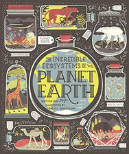 The Incredible Ecosystems of Planet Earth by Ignotofsky, Rachel Book The Cheap