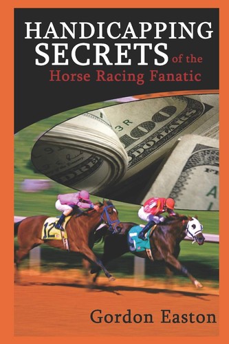 Handicapping secrets the - handicapping,