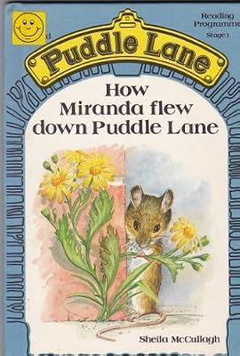 How miranda flew down puddle - miranda,