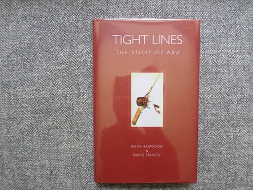 Tight lines the story abu - tight, of