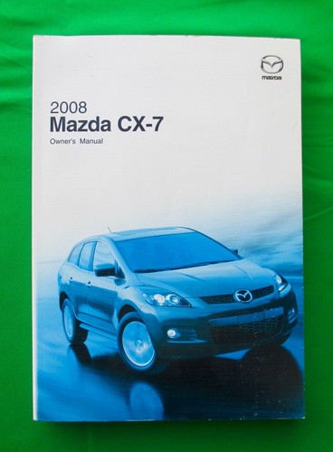 2008 mazda 7 owners - 08, cx-7