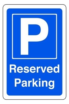Reserved parking safety sign - reserved,