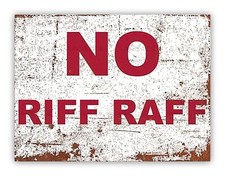 " No Riff Raff " Metal Garage