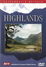 Yesterday's Britain: Highlands