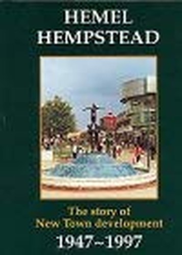 Hemel hempstead the story - the,