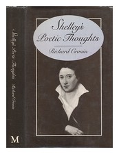 CRONIN, RICHARD Shelley's poetic thoughts 1981 Hardcover