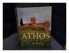 Trumler, Gerhard Athos La Montagna Sacra Prima Edizione Rilegato