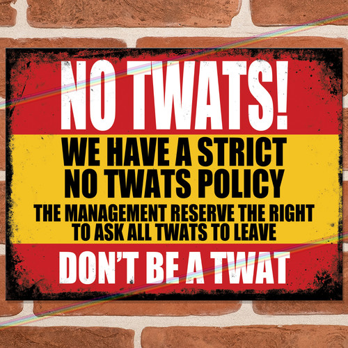 Twats funny metal signs - metal,