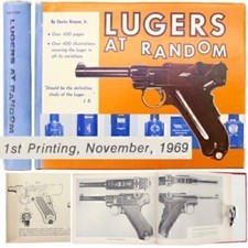 LUGERS AT RANDOM Automatic Pistols German WWI WWII First Edition Vintage Firearm