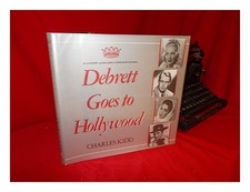KIDD, CHARLES Debrett Goes to Hollywood 1986 Hardcover