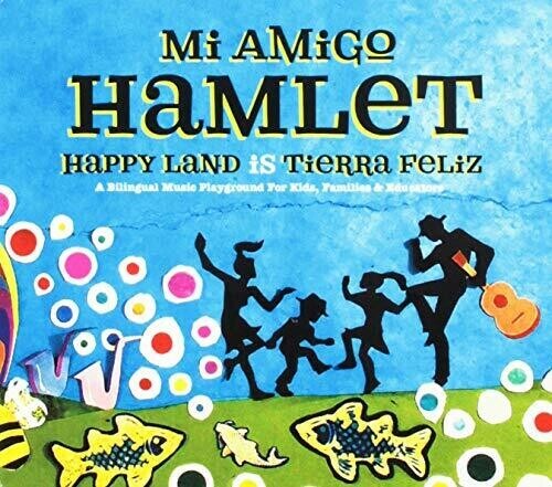 Amigo hamlet happy land - -,