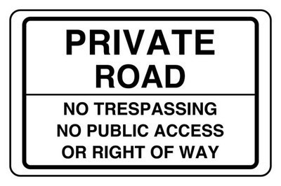 Private road trespassing no - road,