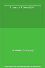 Curious Clownfish-Adrienne