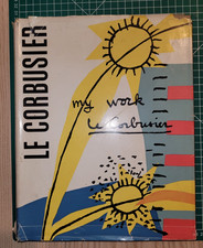My Work le Corbusier Hardback