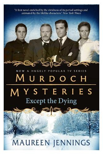 Murdoch mysteries except - murdoch,