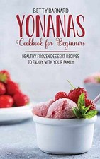 Yonanas Cookbook for