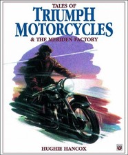 Tales of Triumph Motorcycles