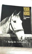 YOUR HORSE **A VETERINARY