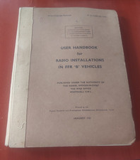 LARKSPUR RADIO INSTALLATIONS IN FFR B VEHICLES USER HANDBOOK ARMY MILITARY