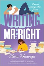 Writing Mr. Right: A Novel by