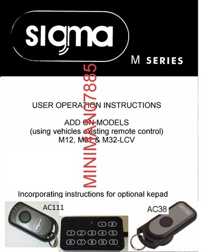 Sigma alarm and immobiliser