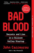 Bad Blood: Secrets and Lies in a Silicon Valley Startup - Paperback - VERY GOOD