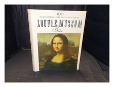 LACLOTTE, MICHEL. CUZIN, JEAN-PIERRE Favorite Old Master Paintings from the Louv