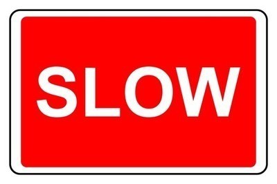 30mph slow safety - slow,