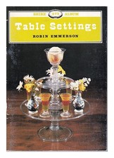 Emmerson, Robin Table settings / Robin Emmerson 1991 Paperback